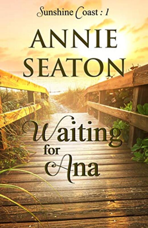Book cover for "Waiting for Ana" by Annie Seaton