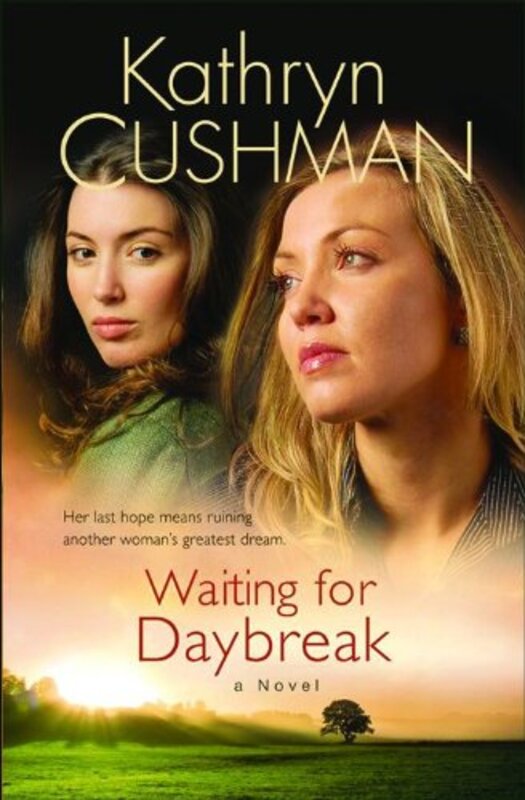 Book cover for "Waiting for Daybreak" by Kathryn Cushman