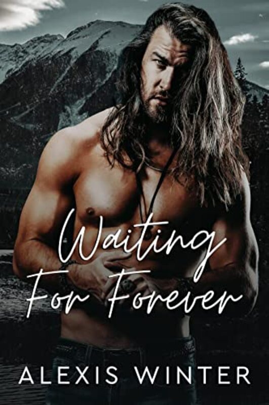 Book cover for "Waiting for Forever" by Alexis Winter