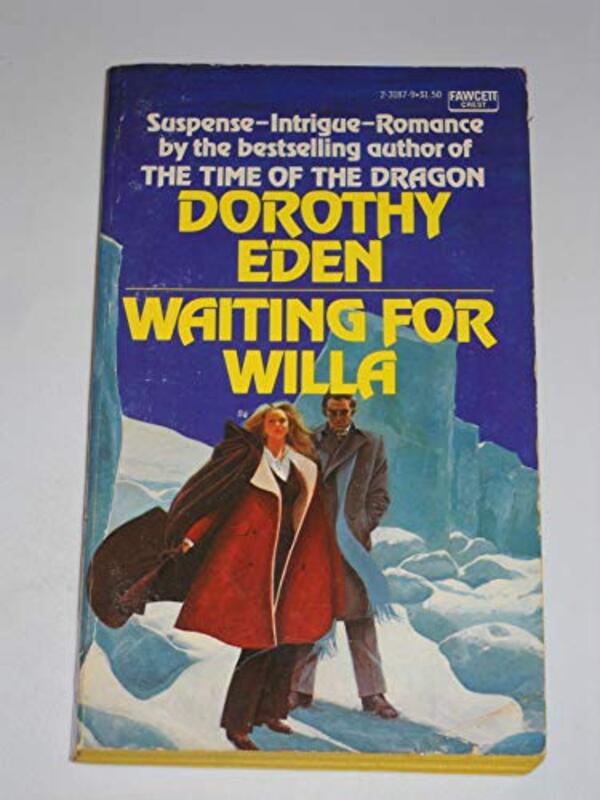 Book cover for "Waiting for Willa" by Dorothy Eden