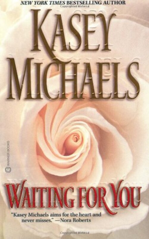 Book cover for "Waiting for You" by Kasey Michaels