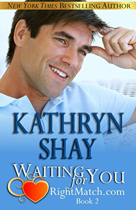 Book cover for "Waiting for You" by Kathryn Shay