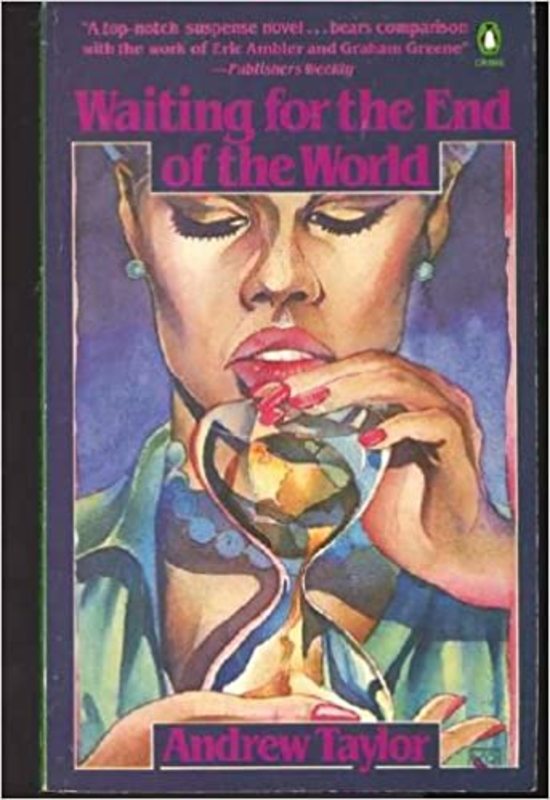 Book cover for "Waiting for the End of the World" by Andrew Taylor