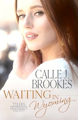 Book cover for "Waiting in Wyoming" by Calle J Brookes
