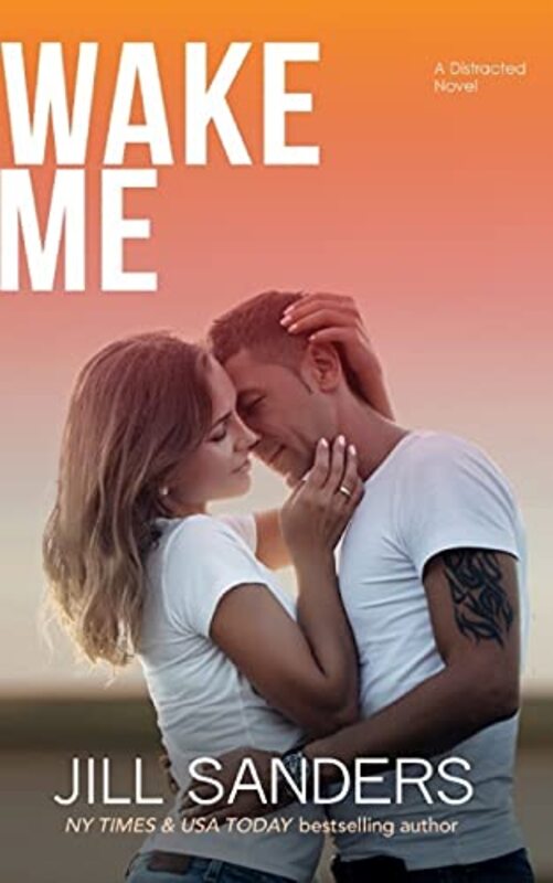 Book cover for "Wake Me" by Jill Sanders