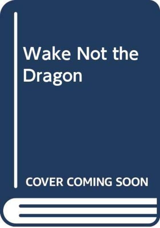 Book cover for "Wake Not the Dragon" by Jo Ann JA Ferguson