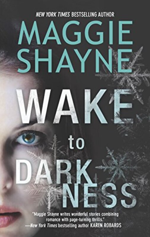 Book cover for "Wake to Darkness" by Maggie Shayne
