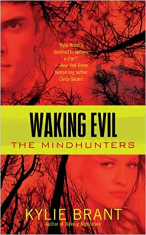 Book cover for "Waking Evil" by Kylie Brant