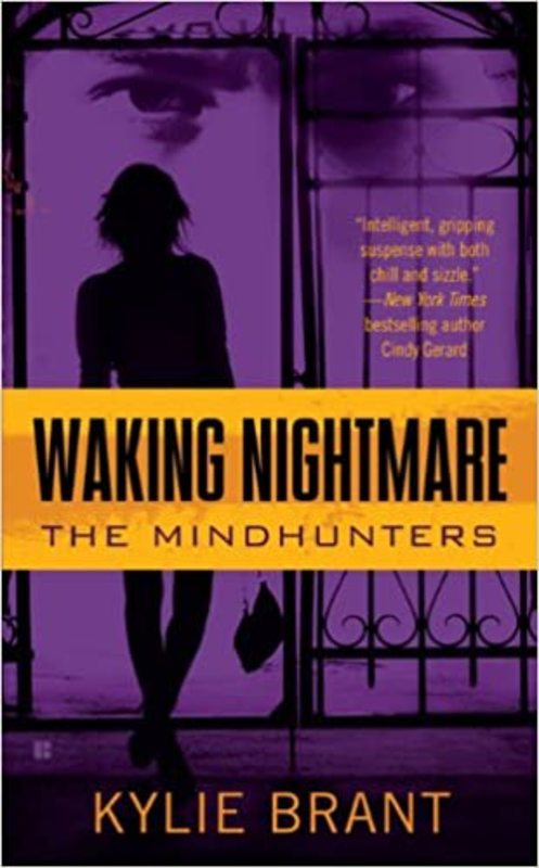 Book cover for "Waking Nightmare" by Kylie Brant