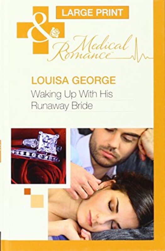 Book cover for "Waking Up with His Runaway Bride" by Louisa George