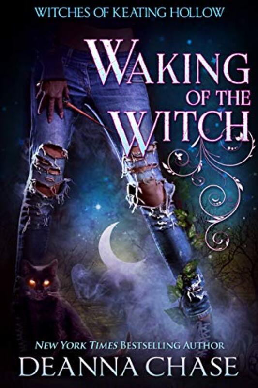 Book cover for "Waking of the Witch" by Deanna Chase