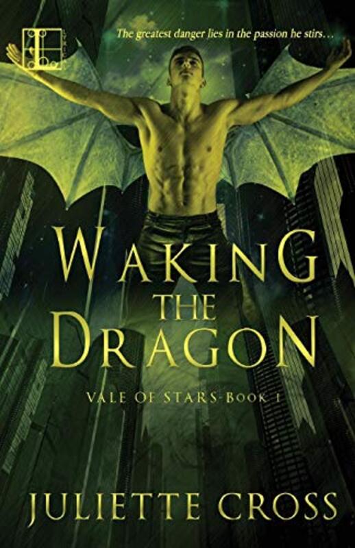 Book cover for "Waking the Dragon" by Juliette Cross