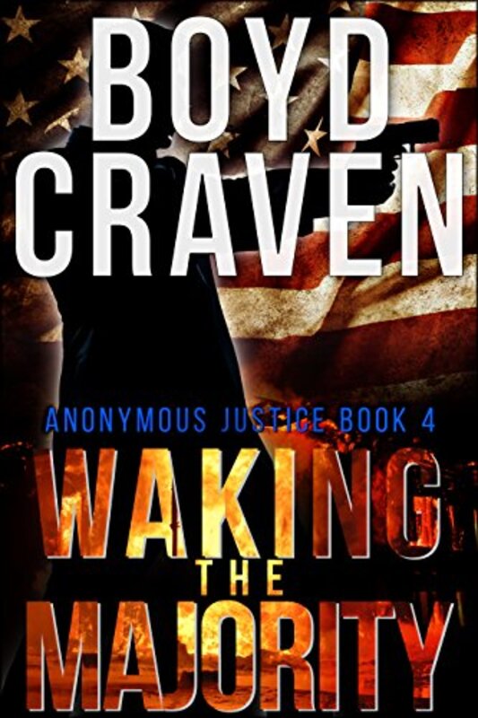 Book cover for "Waking the Majority" by Boyd Craven