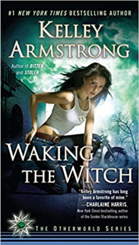 Book cover for "Waking the Witch" by Kelley Armstrong