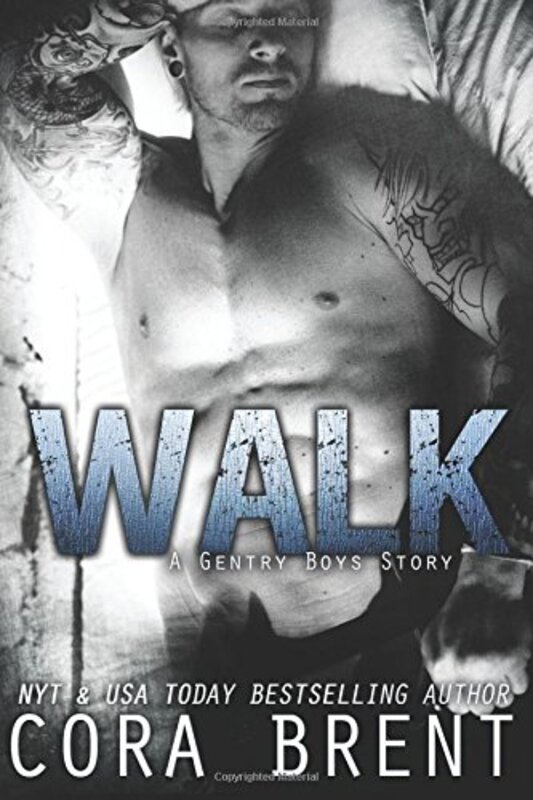 Book cover for "Walk" by Cora Brent