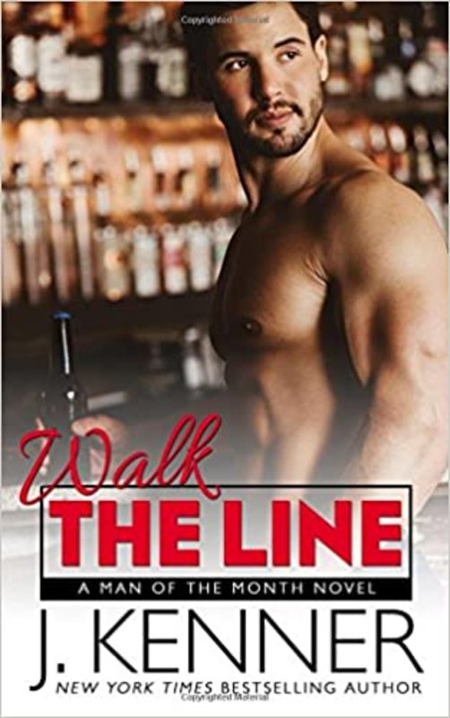 Book cover for "Walk The Line" by J Kenner