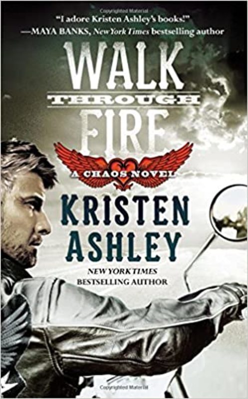 Book cover for "Walk Through Fire" by Kristen Ashley