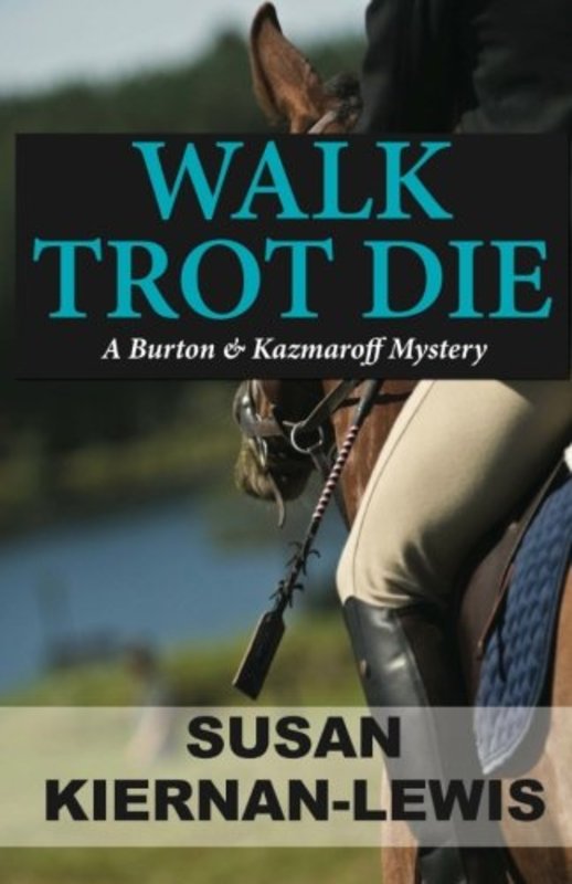 Book cover for "Walk Trot Die" by Susan Kiernan Lewis