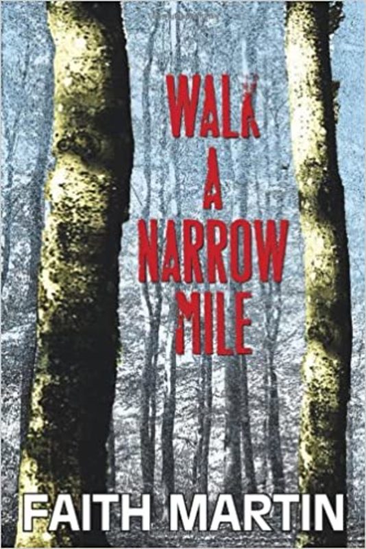 Book cover for "Walk a Narrow Mile" by Faith Martin
