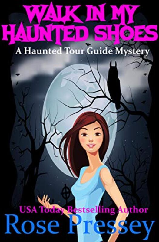 Book cover for "Walk in My Haunted Shoes" by Rose Pressey