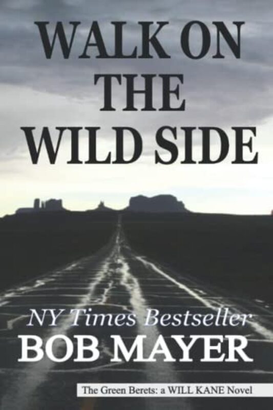 Book cover for "Walk on the Wild Side" by Dave Riley