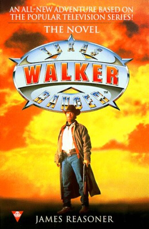 Book cover for "Walker Texas Ranger" by James Reasoner