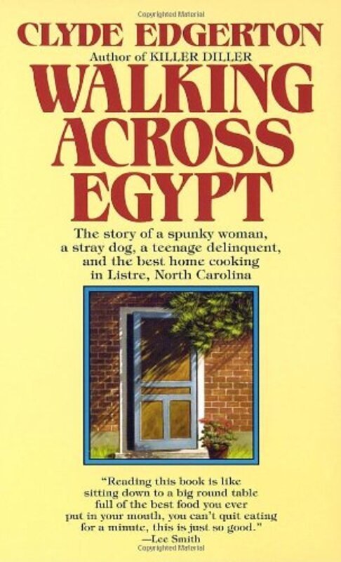 Book cover for "Walking Across Egypt" by Clyde Edgerton