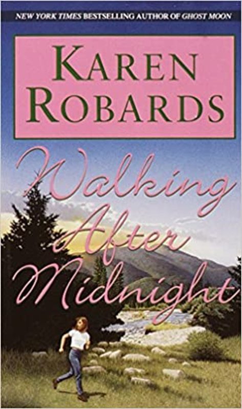 Book cover for "Walking After Midnight" by Karen Robards