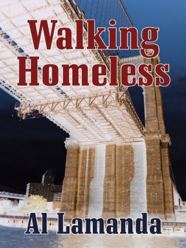 Book cover for "Walking Homeless" by Al Lamanda