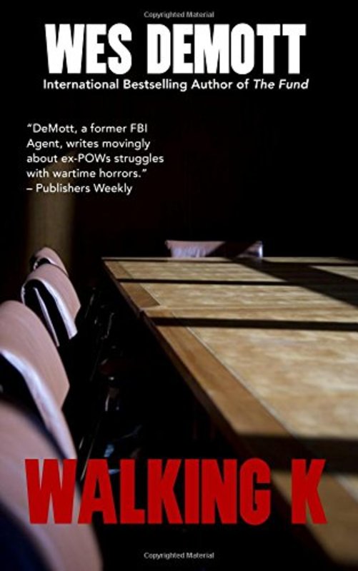 Book cover for "Walking K" by Wes DeMott