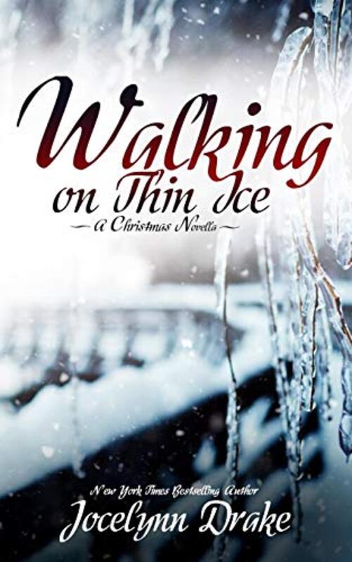 Book cover for "Walking on Thin Ice" by Jocelynn Drake