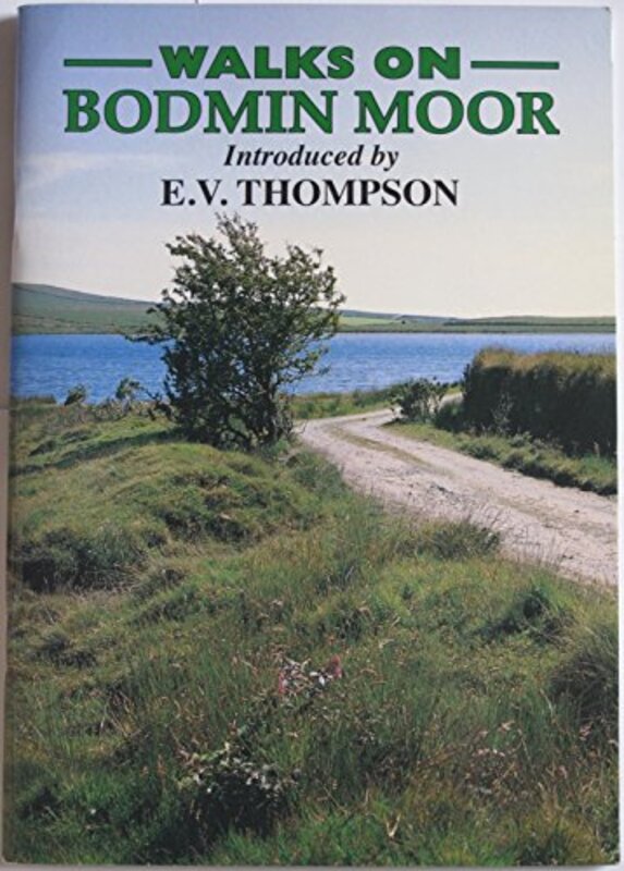 Book cover for "Walks on Bodmin Moor" by EV Thompson
