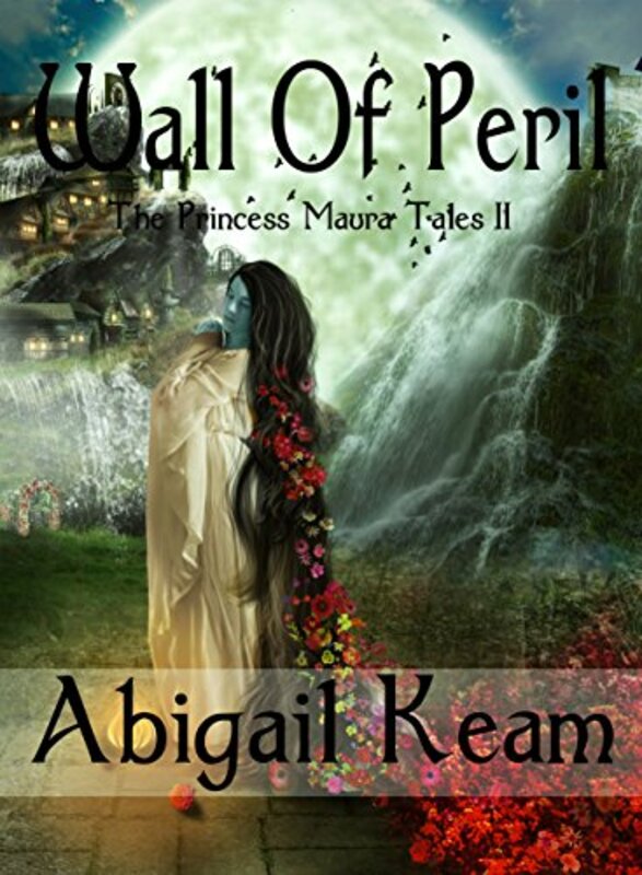 Book cover for "Wall of Peril" by Abigail Keam