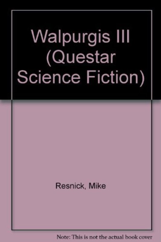 Book cover for "Walpurgis III" by Mike Resnick