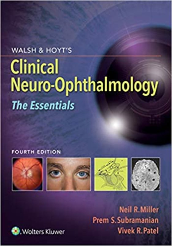 Book cover for "Walsh & Hoyt's Clinical Neuro-Ophthalmology" by Neil Miller MD