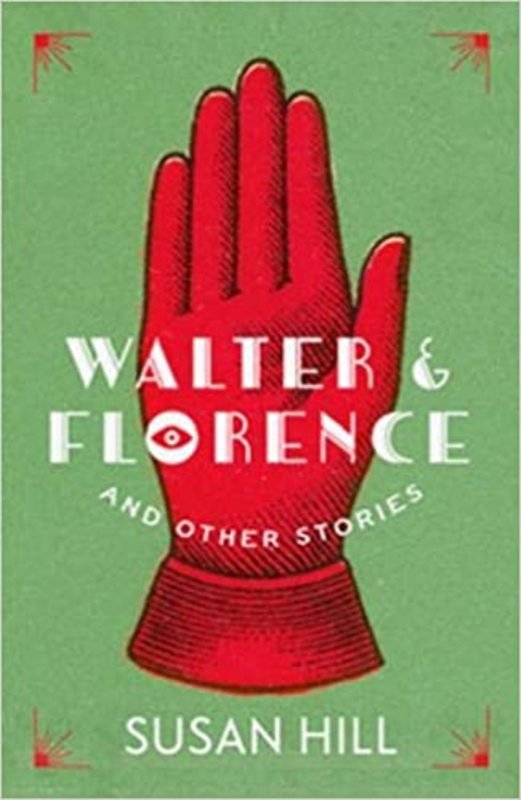 Book cover for "Walter & Florence and Other Stories" by Susan Hill