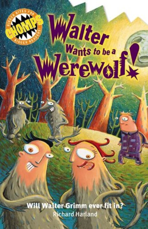 Book cover for "Walter Wants to be a Werewolf" by Richard Harland