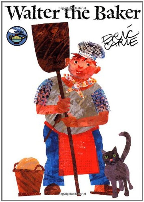 Book cover for "Walter the Baker" by Eric Carle