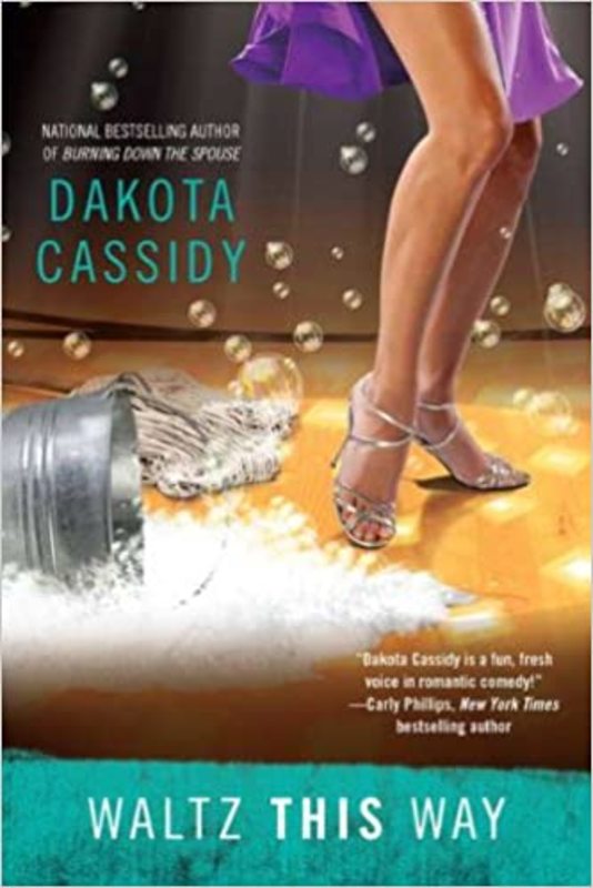 Book cover for "Waltz This Way" by Dakota Cassidy