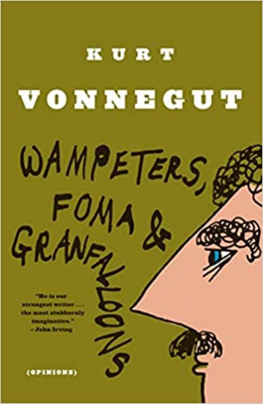 Book cover for "Wampeters, Foma and Granfalloons" by Kurt Vonnegut