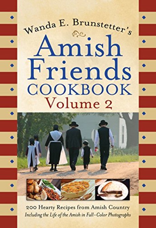 Book cover for "Wanda E. Brunstetter's Amish Friends Cookbook, Volume 2" by Wanda E Brunstetter