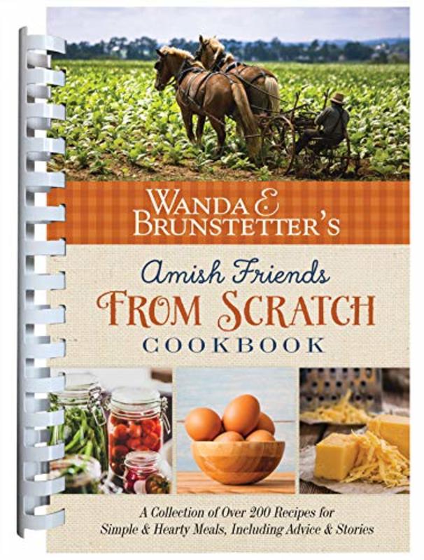 Book cover for "Wanda E. Brunstetter's Amish Friends From Scratch Cookbook" by Wanda E Brunstetter