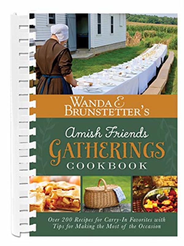 Book cover for "Wanda E. Brunstetter's Amish Friends Gatherings Cookbook" by Wanda E Brunstetter