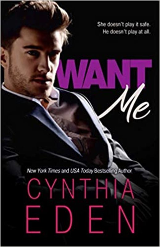 Book cover for "Want Me" by Cynthia Eden