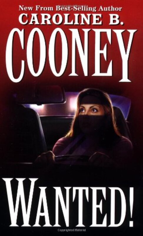 Book cover for "Wanted!" by Caroline B Cooney