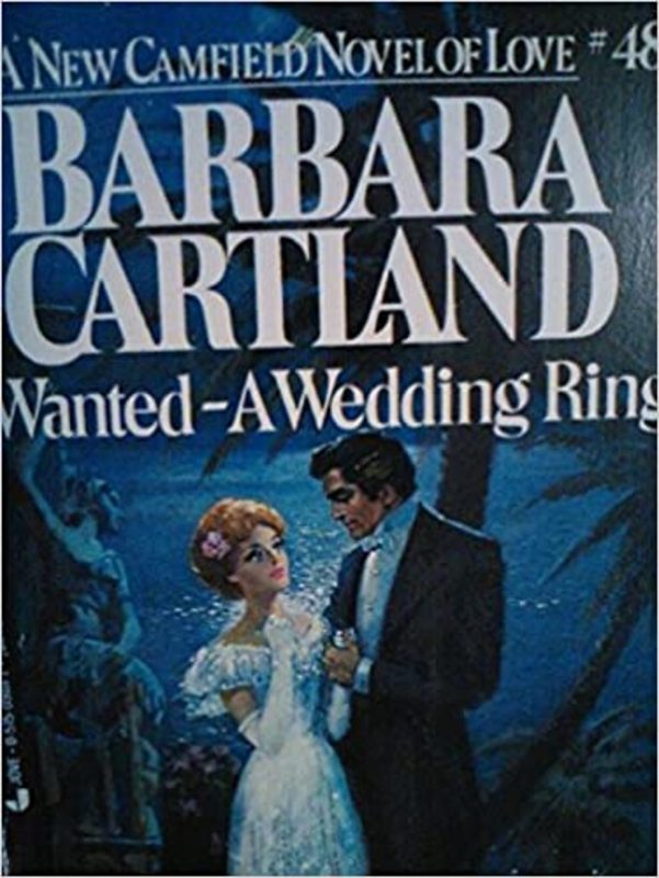 Book cover for "Wanted - A Wedding Ring" by Barbara Cartland