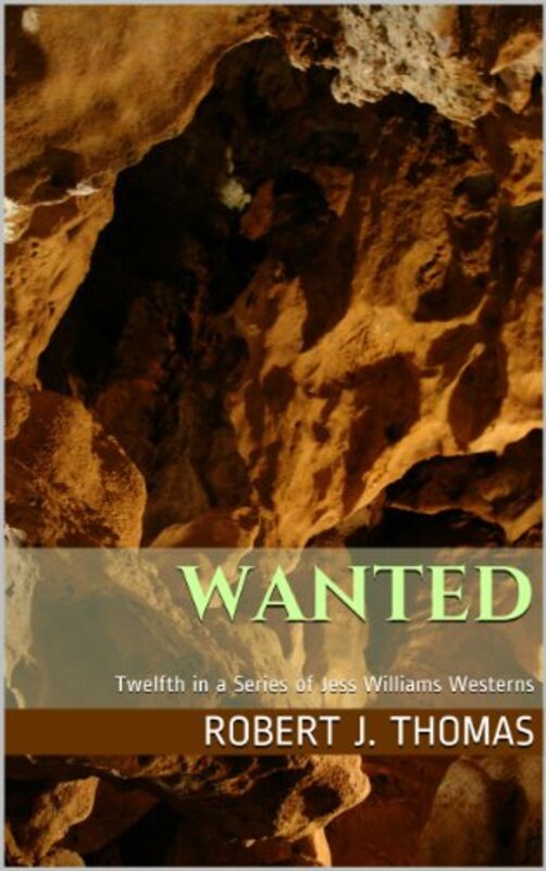 Book cover for "Wanted" by Robert J Thomas