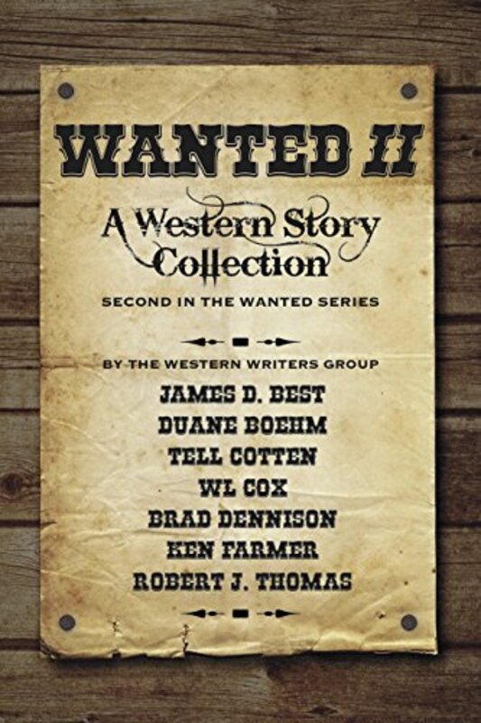 Book cover for "Wanted II" by Robert J Thomas