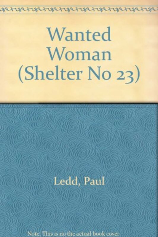 Book cover for "Wanted Woman" by P Ledd