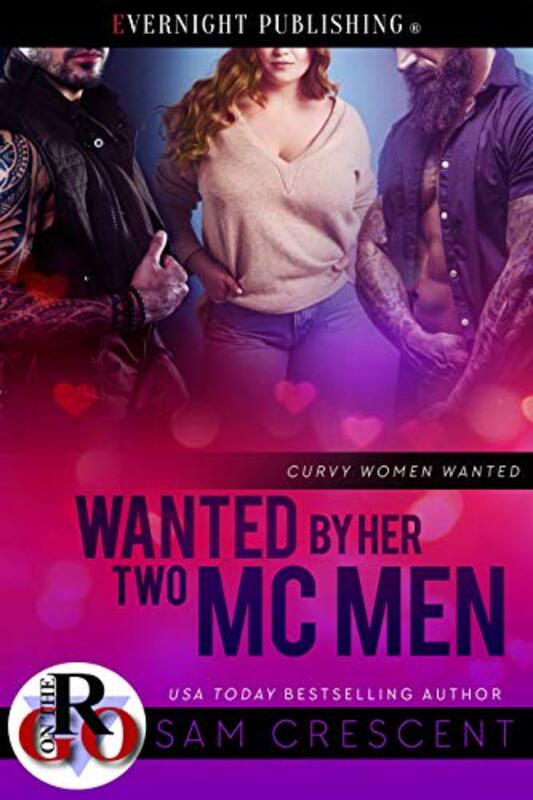 Book cover for "Wanted by Her Two MC Men" by Sam Crescent